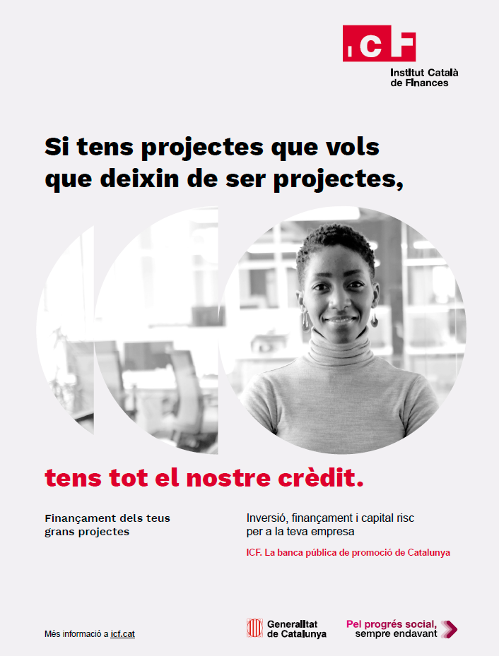 ICF lanza la campaña 'Tienes todo nuestro crédito' para impulsar el conocimiento de la banca pública de promoción de Catalunya